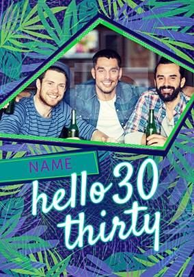 Hello Thirty Blue Photo Birthday Card