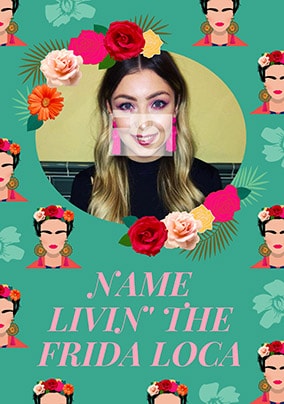 Frida Loca Photo Birthday Card