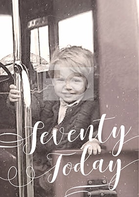 Seventy Today Full Photo Card