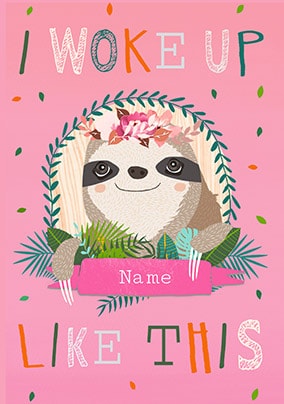 I Woke Up Like This Personalised Card