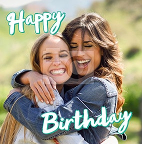 Happy Birthday Full Photo Square Card