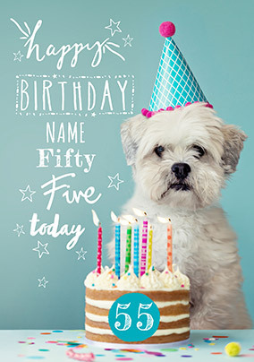 Fifty Five Today Personalised Birthday Card