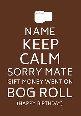 Keep Calm Bog Roll Personalised Card