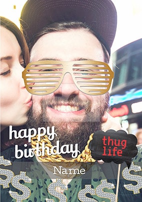 Thug Life Photo Filter Birthday Card