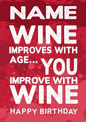 Improve With Wine Personalised Birthday Card