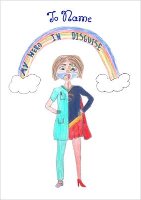 My Hero in Disguise - Junior Designer Winner Personalised Card