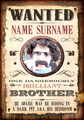 Wanted - Brilliant Brother