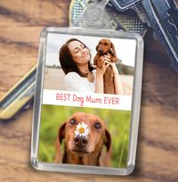 Tap to view Best Dog Mum Ever Photo Keyring