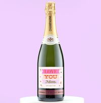 Tap to view Love You Mum Personalised Champagne