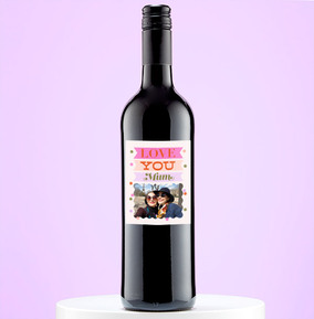 Love You Mum Photo Red Wine
