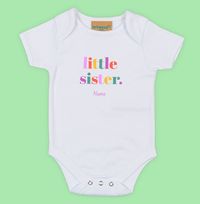 Tap to view Little Sister Personalised Baby Grow