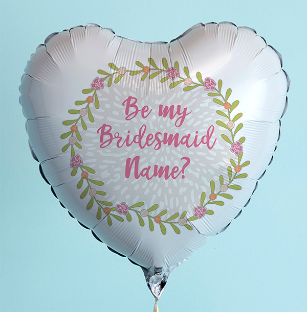 Be My Bridesmaid Personalised Balloon