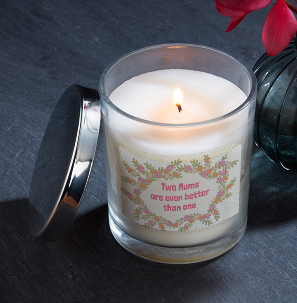 Two Mums Are Better Than One Personalised Candle