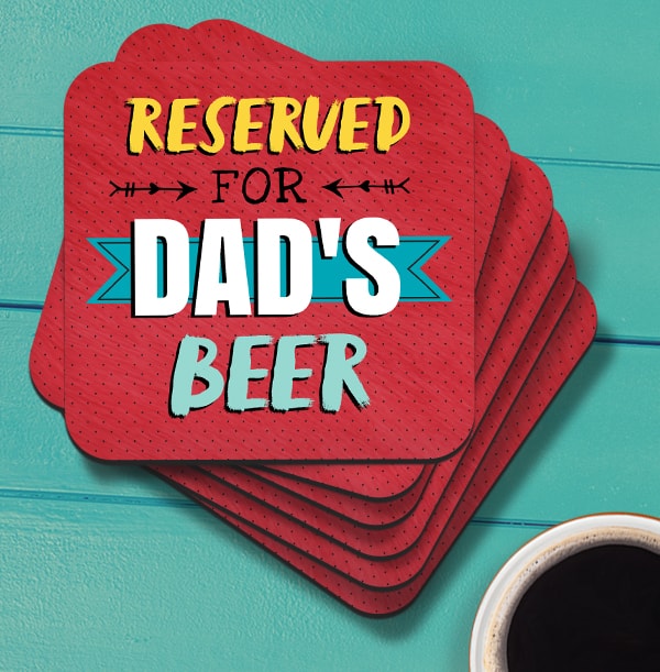 Reserved for Dad's Beer Coaster