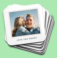 Tap to view Love You Daddy Photo Personalised Coaster