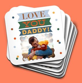 Photo of Love You Daddy Personalised Photo Coaster