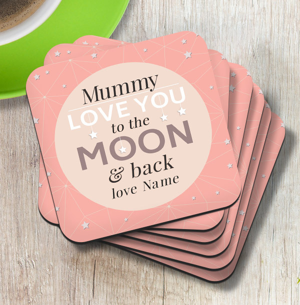 Mummy Love You To The Moon Coaster
