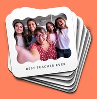 Tap to view Best Teacher Ever Photo Personalised Coaster