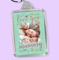 Tap to view Love You Mummy Photo Keyring