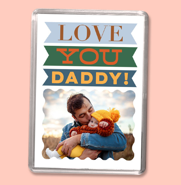 Love You Daddy Photo Personalised Magnet