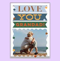 Tap to view Love You Grandad! Acrylic Photo Block