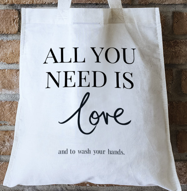 All You Need is Love and to Wash Your Hands Personalised Tote Bag