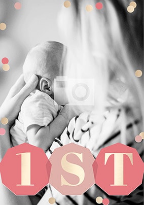 Full photo upload 1st Mother's Day Card