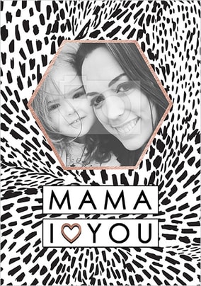 Mama I Love You Photo Card