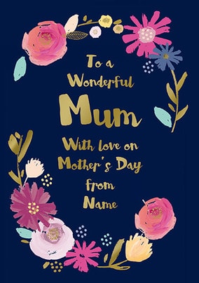 Painted Flowers wonderful Mum personalised Card