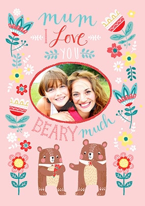 Love You Beary Much Photo Mother's Day Card