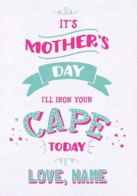 Iron Your Cape Personalised Mother's Day Card
