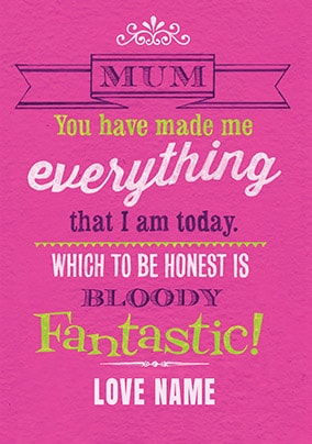 Bloody Fantastic Personalised Mother's Day Card