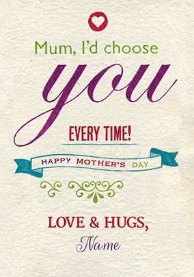 I'd Choose You Personalised Mother's Day Card