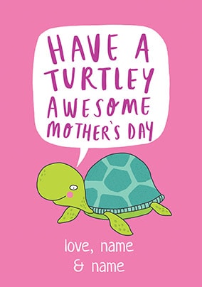 Turtley Awesome Mother's Day Personalised Card
