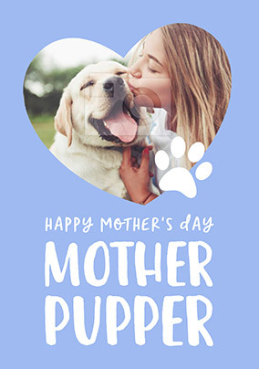 Mother Pupper Mother's Day Card