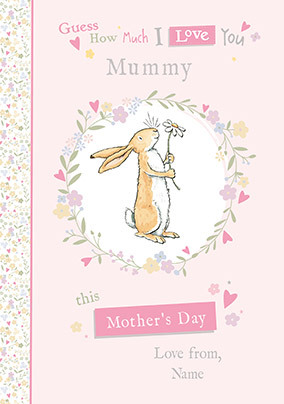 Guess how much I Love you Mummy personalised Mother's Day Card