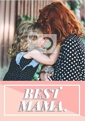 Best Mama Photo Card