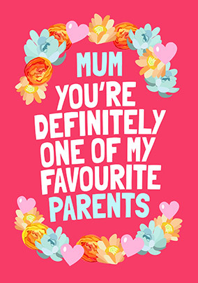 One of My Fave Parents Personalised Mother's Day Card