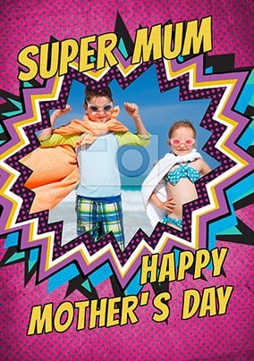 Super Mum Photo Mother's Day Card