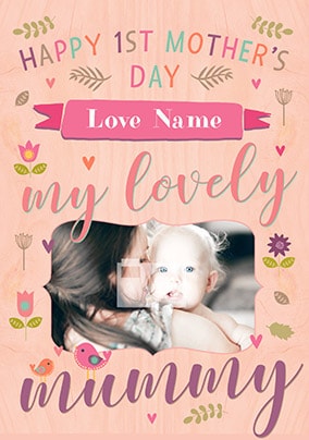 First Mother's Day My Lovely Mummy Photo Card