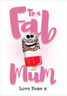 To A Fab Mum Mother's Day Card