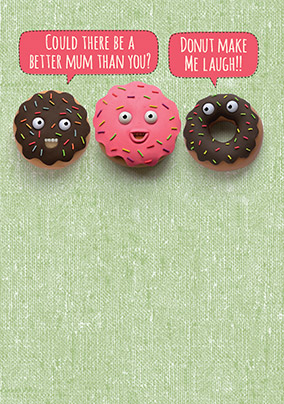 Donut Mother's Day Card - Shut Your Cake Hole