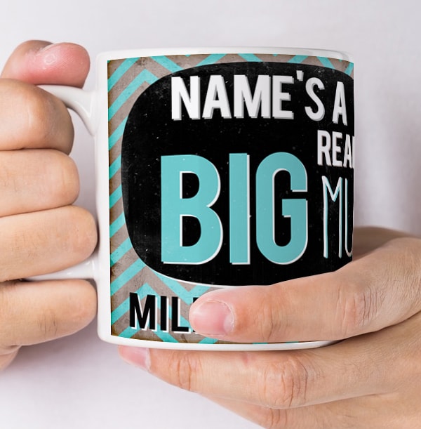 Personalised Mug - A Real Big Mug