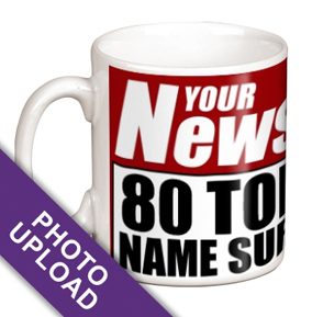 Personalised Mug - Photo Upload Your News Her 80th