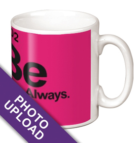Personalised Mug - OMG Be Mine Always