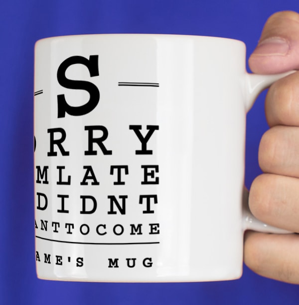 Sorry I'm Late Personalised Mug