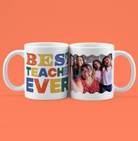 Tap to view Best Teacher Ever Photo Personalised Mug