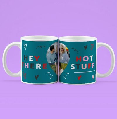 Tap to view Hey There Hot Stuff Photo Upload Mug