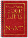 Organise Your Life Notebook