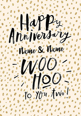 Woo Hoo to you two Anniversary Card